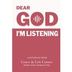 Dear God I'm Listening - Dark Red: A Note Book From Grace & Grit Corner - Dark Red