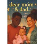 dear mom & dad… Love, Laila
