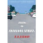 Death on Treasure Street: An Armando Felan and Lucy Sanders Mystery