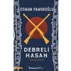 Debreli Hasan - Osman Pamukoğlu