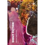Debut Fiction: An Aster(ix) Anthology, April 2025