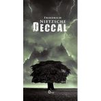 Deccal - Friedrich Wilhelm Nietzsche