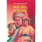 DEDE KORKUT 2 BOZ ATLI YEĞENEK - AHMET TÜLEK