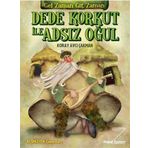 Dede Korkut İle Adsız Oğul - Koray Avcı Çakman