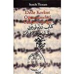 Dede Korkut Oğuznameleri Üzerine Notlar Semih Tezcan Yapı Kredi Yayınları