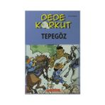 DEDE KORKUT - TEPEGÖZ - KOMISYON