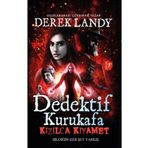 Dedektif Kurukafa - Kızılca Kıyamet - Derek Landy