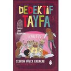 Dedektif Tayfa 5 - Kantinci Kılıklı Soyguncular - Şebnem Güler Karacan