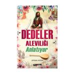 Dedeler Aleviliği Anlatıyor - Ayhan Aydın