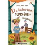 Dedelerimin Toprağında Filizlendim - Rukiye Behriz Ölmez