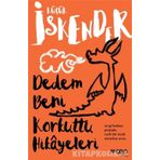 Dedem Beni Korkuttu Hikayeleri - Küçük İskender