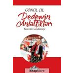 Dedemin Anlattıkları - Gönül Çil