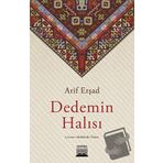 Dedemin Halısı - Arif Erşad