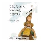 Dedemin Hayal Defteri (Karton Kapak)