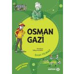 Dedemin İzinde Tarih Serisi - Osman Gazi - Ercan Yılmaz