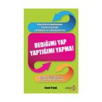 DEDİĞİMİ YAP, YAPTIĞIMI YAPMA! - CAROL FRANK