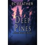 Deep Pines: A Tall WIllows Novel: 2