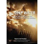 [Deep Water: The Gulf Oil Disaster and the Future of Offshore Drilling] [By: x] [February, 2011]