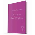 Deffter I Write Because It Gives Me Perspective Çizgili Not Defteri