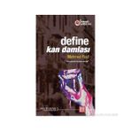 DEFINE: KAN DAMLASI - MEHMED RAUF