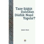 Defne Store Taze Söğüt Dalından Düdük Nasıl Yapılır? - Belirtilmemiş