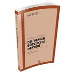 Defter-i Galatat-Dil Yanlışı Sözcükler Defteri - Ali Seydi