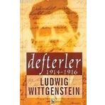 DEFTERLER 1914 - 1916 - LUDWIG WITTGENSTEIN