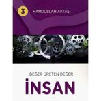 Değer Üreten Değer - Hamdullah Aktaş Yayınları