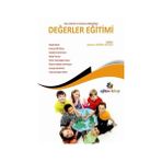 Değerler Eğitimi - Tuba Çengelci Köse Başak Kasa Erbil Kaya Fatma Elif Kılınç Gözde Etürk Kara Seviye Neslitürk