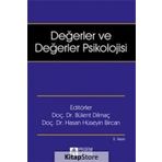 Değerler ve Değerler Psikolojisi - Bülent Dilmaç Hasan Hüseyin Bircan Ertan Özensel Yakup Keskin Halide Nur Özüdoğru Erdoğan Ali Karababa Mehmet Aslan
