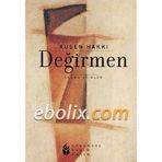 DEĞİRMEN - SABAHATTIN ALI