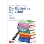 Değişen ve Dönüşen Dünyada Din Eğitimi ve Öğretimi