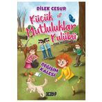 Değişim Kalesi - Küçük Mutluluklar Kulübü - Dilek Cesur