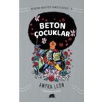 Değişim Kolektifi Gençlik Dizisi 3: Beton Çocuklar - Amyra Leon