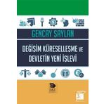 Değişim Küreselleşme ve Devletin Yeni İşlevi - Gencay Şaylan