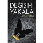 Değişimi Yakala - Özlem Uruş