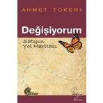 Değişiyorum Satışın Yol Haritası - Ahmet Tokeri