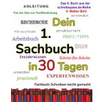 Dein 1. Sachbuch in 30 Tagen: Fachbuch Schreiben leicht gemacht. Schritt-für-Schritt Leitfaden vom Wissen zum Buch.