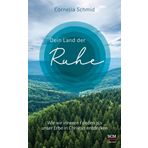 Dein Land der Ruhe: Wie wir inneren Frieden als unser Erbe in Christus entdecken