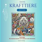Deine Krafttiere Arktis Band 7: Zentangle - Ein kreatives Ausmal -und Lesebuch voller Weisheiten