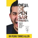 Deja de Pensar Mierda: Lo que te esta jodiendo no es la comida, es todo lo que callas. Sana el vacío, no la dieta.
