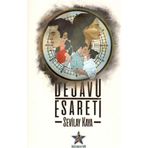 Dejavu Esareti - Sevilay Kaya