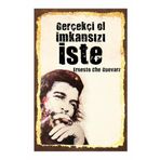 Dekolia Kuşe Kağıt Duvar Posteri Che Gerçekçi Ol Imkansızı Iste Retro Vintage Drtr0013