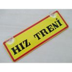 Dekor Sarı Plaka - Hız Treni (22x7,5cm) Vantuzlu Pleksi (dekor Levha) Dekor Plaka