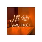 dekoraven All On Me Yazılı Neon Led Tabela Dekoratif Aydınlatma 50X32 Cm Turuncu, allonmew