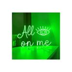 dekoraven All On Me Yazılı Neon Led Tabela Dekoratif Aydınlatma 50X32 Cm Yeşil, allonmew