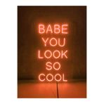 Dekoraven Babe You Look So Cool Neon Led Tabela Dekoratif Aydınlatma, babeturunraven1