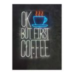 dekoraven But First Coffee Kahve Neon Led Tabela, butfirst2