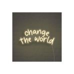 Dekoraven Change The World Neon Tabela Dekoratif Aydınlatma, changeg80
