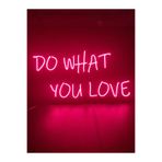 Dekoraven Do What You Love Neon Led Duvar Aydınlatması Neon Yazı Tabela, doredravenneon